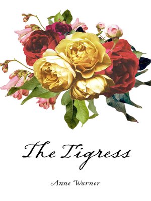 cover image of The Tigress